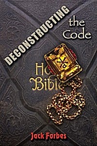 Deconstructing the Code (Paperback)