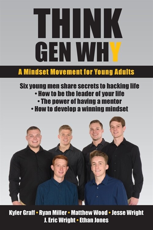 Think Gen Why: A mindset movement for young adults (Paperback)