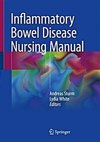 Inflammatory Bowel Disease Nursing Manual (Hardcover, 2019)
