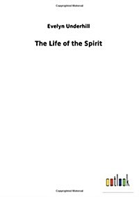 The Life of the Spirit (Hardcover)