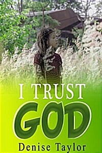 I Trust God (Paperback)