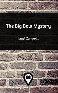 The Big Bow Mystery (Hardcover)