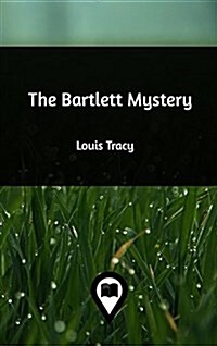 The Bartlett Mystery (Hardcover)