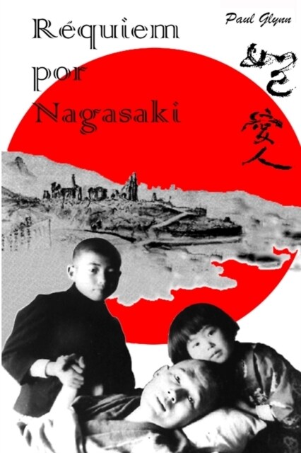 Requiem Por Nagasaki (Paperback)