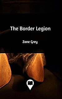 The Border Legion (Hardcover)