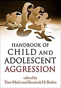 Handbook of Child and Adolescent Aggression (Hardcover)