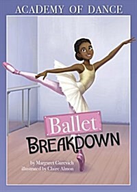 Ballet Breakdown (Paperback)