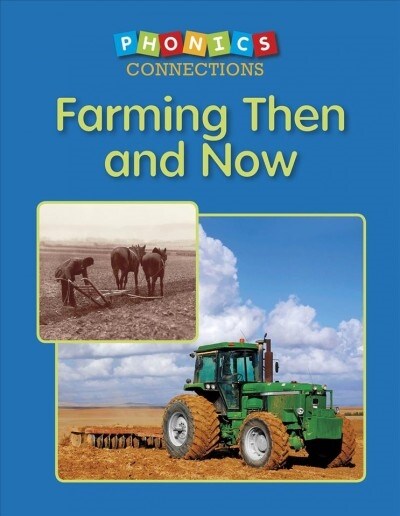 Farming Then and Now (Paperback)