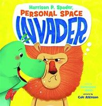 Harrison P. Spader, Personal Space Invader (Hardcover)