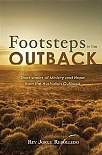 Footsteps in the Outback (Paperback)