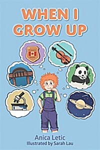 When I Grow Up (Paperback)