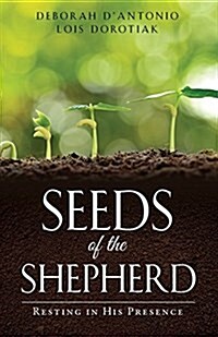 Seeds of the Shepherd (Paperback)