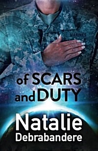 Of Scars and Duty (Paperback)