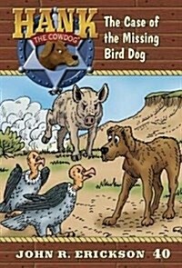 The Case of the Missing Bird Dog (Hardcover)