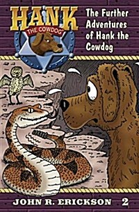 The Further Adventures of Hank the Cowdog (Hardcover)