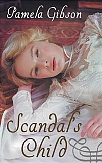 Scandals Child (Paperback)