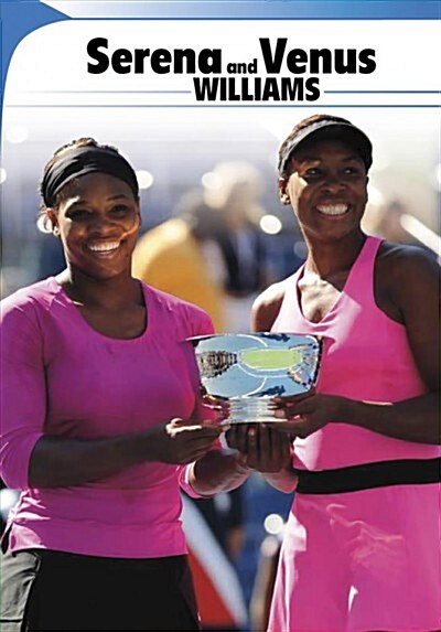 Serena and Venus Williams (Paperback)