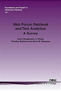 Web Forum Retrieval and Text Analytics: A Survey (Paperback)