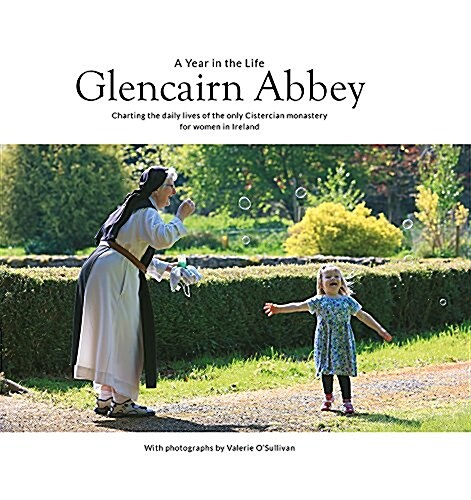 Glencairn Abbey: A Year in the Life (Hardcover)