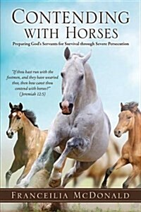 Contending with Horses (Paperback)
