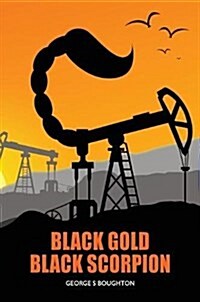 Black Gold - Black Scorpion (Hardcover)