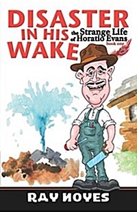 Disaster in His Wake (Paperback)