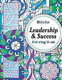 Zig Ziglars Leadership & Success: Coloring Book (Paperback)