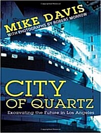 City of Quartz: Excavating the Future in Los Angeles (Audio CD)