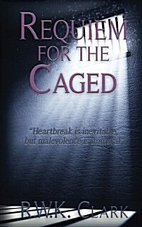Requiem for the Caged (Paperback)