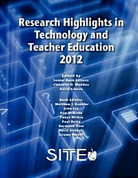 Research Highlights in Technology and Teacher Education 2012 (Paperback)