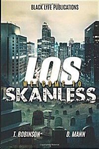 Welcome to Los Skanless (Paperback)