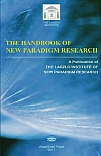 The Handbook of New Paradigm Research (Paperback)
