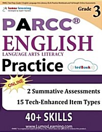 Parcc Test Prep: Grade 3 English Language Arts Literacy (Ela) Practice Workbook and Full-Length Online Assessments: Parcc Study Guide (Paperback)