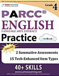Parcc Test Prep: Grade 4 English Language Arts Literacy (Ela) Practice Workbook and Full-Length Online Assessments: Parcc Study Guide (Paperback)