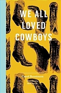 We All Loved Cowboys (Paperback)