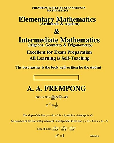 Elementary Mathematics & Intermediate Mathematics: (Arithmetic, Algebra, Geometry & Trigonometry) (Paperback, Seven)