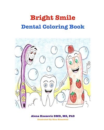 Bright Smile: Dental Coloring Book (Paperback)