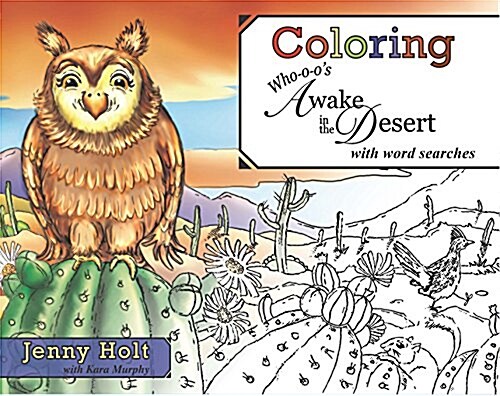 Coloring Who-O-Os Awake in the Desert: With Word Searches (Paperback)