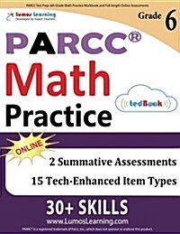 Parcc Test Prep: 6th Grade Math Practice Workbook and Full-Length Online Assessments: Parcc Study Guide (Paperback)