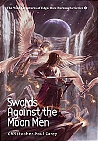 Swords Against the Moon Men (Hardcover)