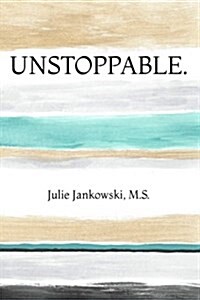 Unstoppable.: The Mentally Tough Gymnast (Paperback)