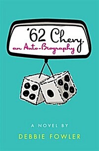 62 Chevy, an Auto-Biography (Paperback)