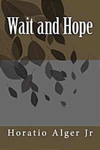 Wait and Hope (Paperback)