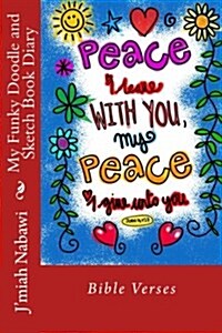 My Funky Doodle and Sketch Book Diary: Bible Verses (Paperback)