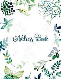 Address Book: Alphabetical Organizer Journal Notebook. Keep All Your Address Information Together (Contact, Address, Phone Number, E (Paperback)