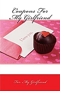 Coupons for My Girlfriend (Paperback)