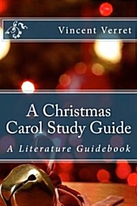 A Christmas Carol Study Guide: A Literature Guidebook (Paperback)