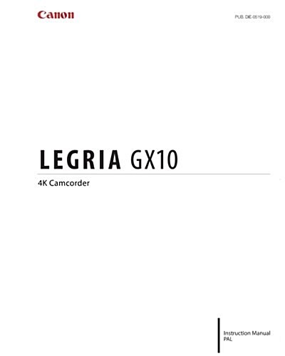 Canon Legria Gx10 - Instruction Manual (Paperback)