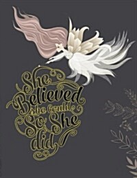 She Believed She Could So She Did: Angels Notebook (Composition Book Journal) (8.5 X 11 Large) 100 Pages (Paperback)