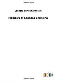 Memoirs of Leonora Christina (Hardcover)